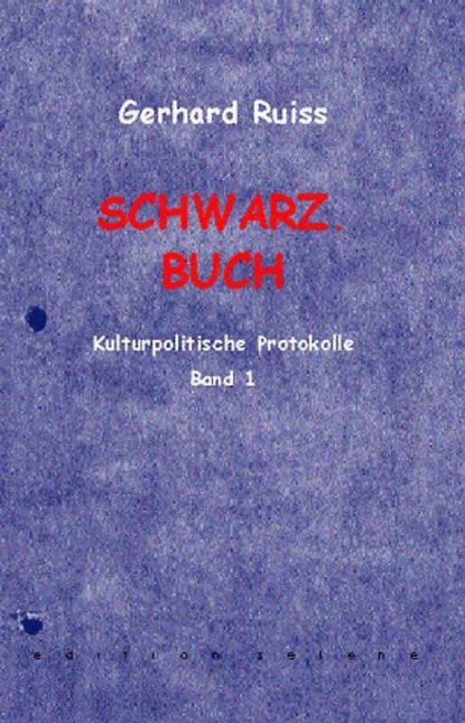 Schwarz. Buch. Kulturpolitische Protokolle
