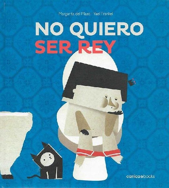 No quiero ser rey