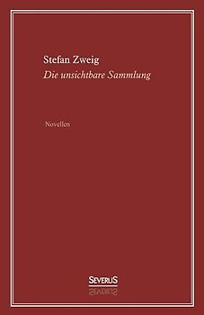 Die unsichtbare Sammlung. Novellen