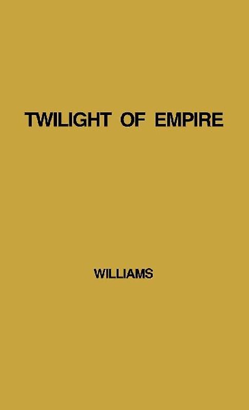 Twilight of Empire