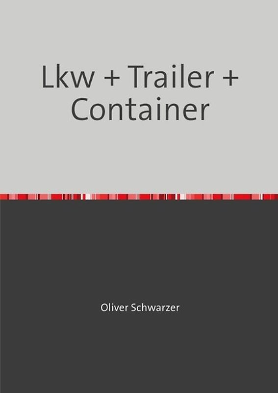 Legobauanleitungen / Lkw + Trailer + Container