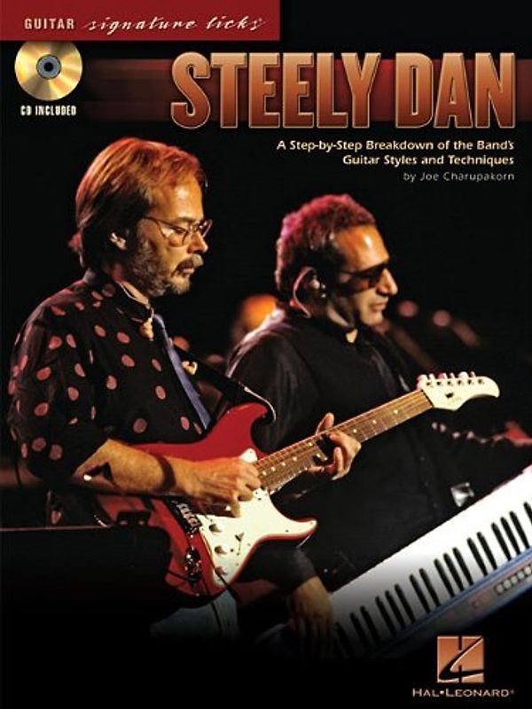 Steely Dan: A Step-By-Step Breakdown of the Band's Guitar Styles and Techniques [With CD (Audio)] (Guitar Signature Licks)