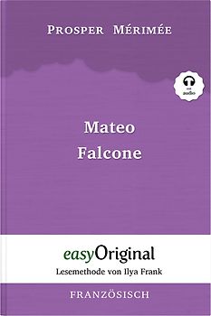 Mateo Falcone (Buch + Audio-CD) - Lesemethode von Ilya Frank - Zweisprachige Ausgabe Französisch-Deutsch