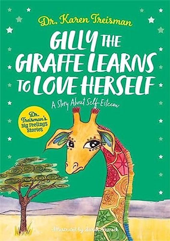 Gilly the Giraffe Learns to Love Herself