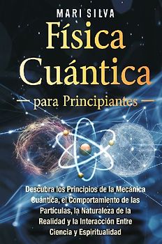 Física cuántica para principiantes