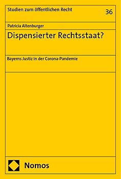 Dispensierter Rechtsstaat?