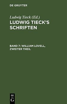 Ludwig Tieck’s Schriften / William Lovell, Zweiter Theil