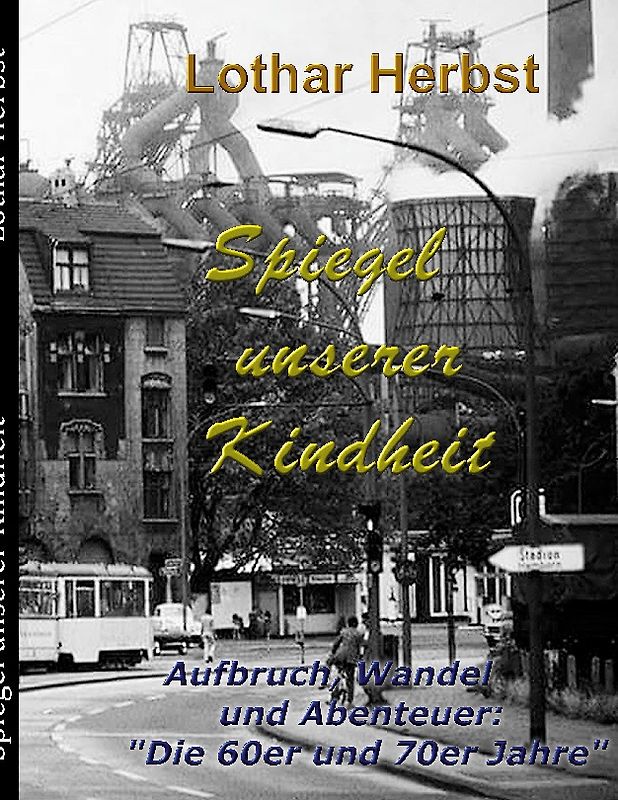 Spiegel unserer Kindheit