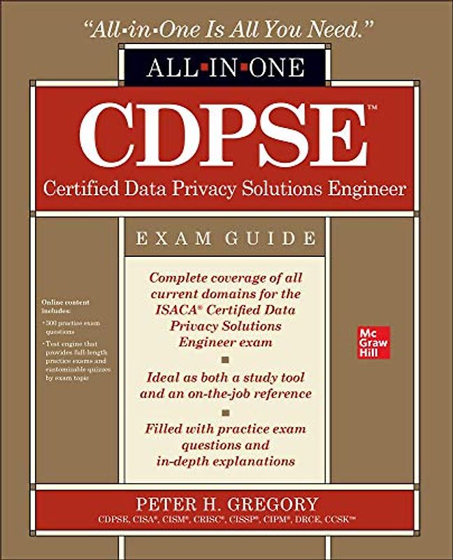 Cdpse Certified Data Privacy Solutions Engineer All-In-One Exam Guide
