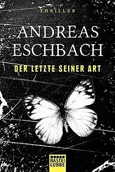 Der Letzte seiner Art. Thriller