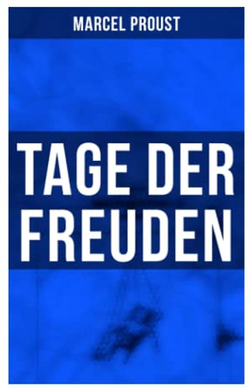 Tage der Freuden