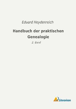 Handbuch der praktischen Genealogie