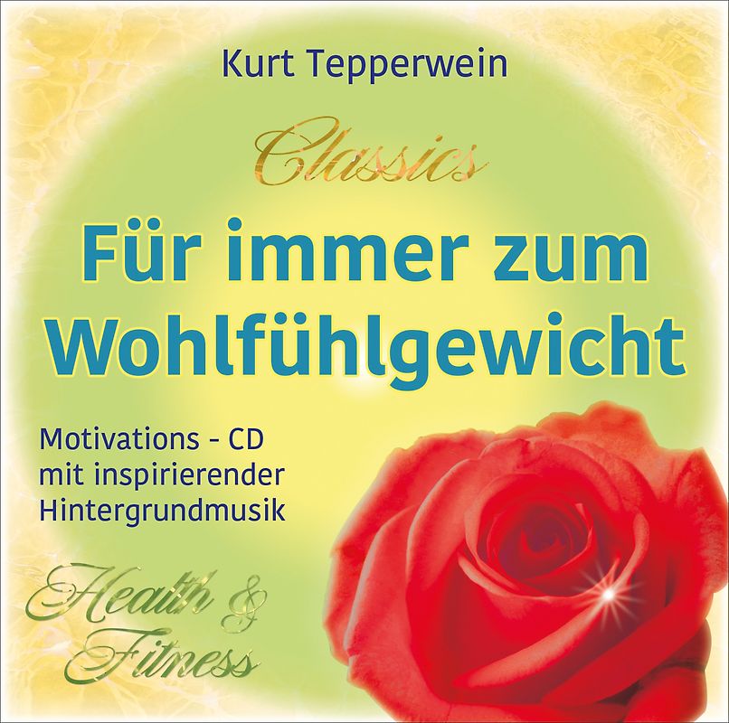 Für immer zum Wohlfühlgewicht