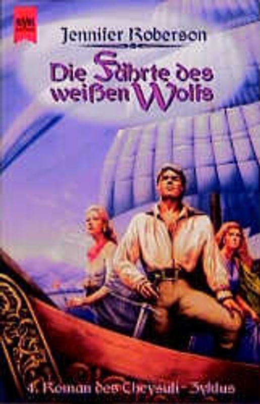 Cheysuli-Zyklus / Die Fährte des weissen Wolfs. 4. Roman