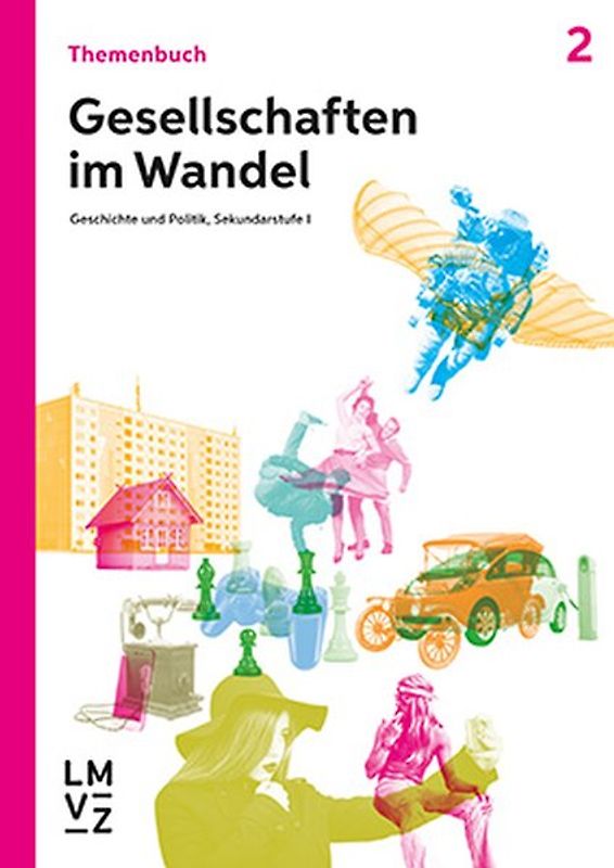 Gesellschaften im Wandel / Themenbuch 2