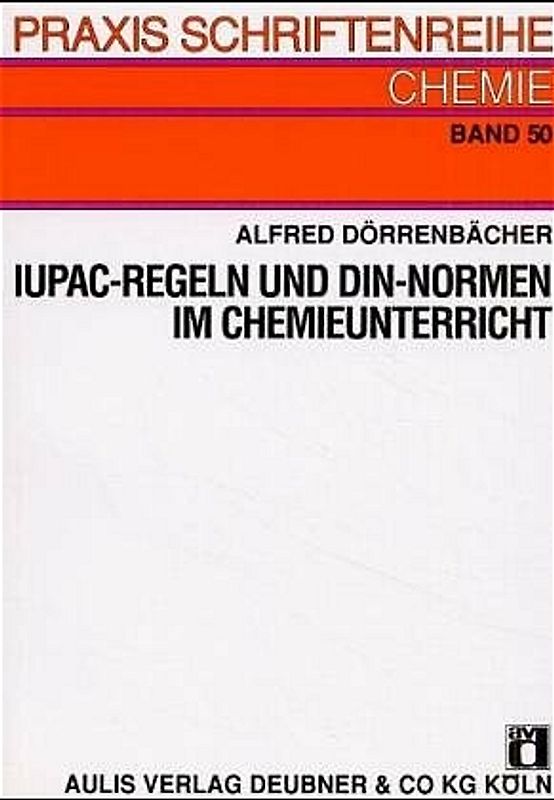 IUPAC-Regeln und DIN-Normen im Chemieunterricht