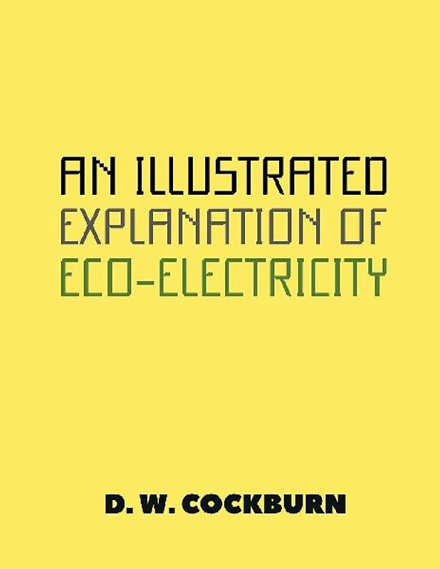 An Illustrated Explanation of Eco-Electricity