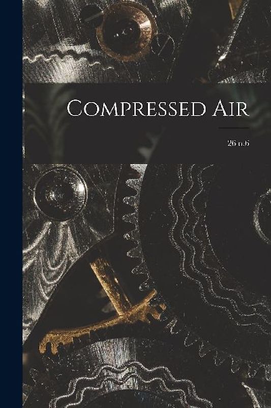 Compressed Air; 26 n.6
