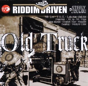 Various - Old Truck (Riddim Driven)