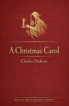 English Masterworks Library / A Christmas Carol