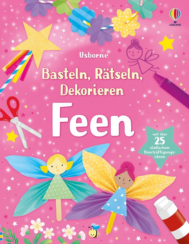 Basteln, Rätseln, Dekorieren: Feen
