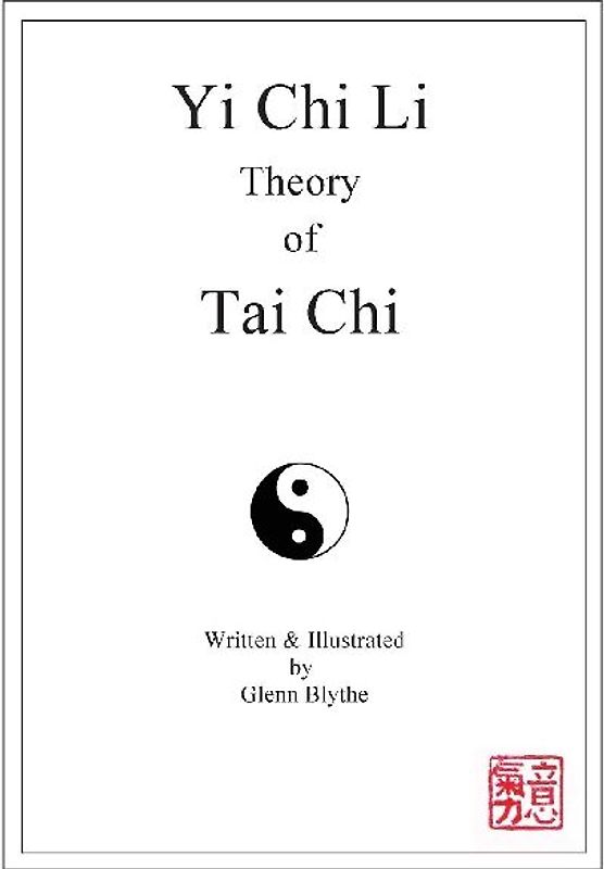 Yi Chi Li Theory of Tai Chi