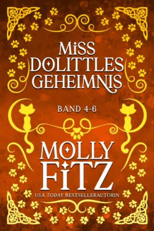 Miss Dolittles Geheimnis: Band 4-6