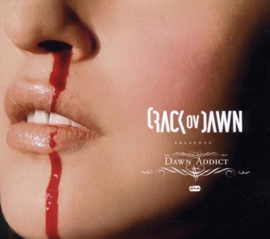 Crack Ov Dawn - Dawn Addict