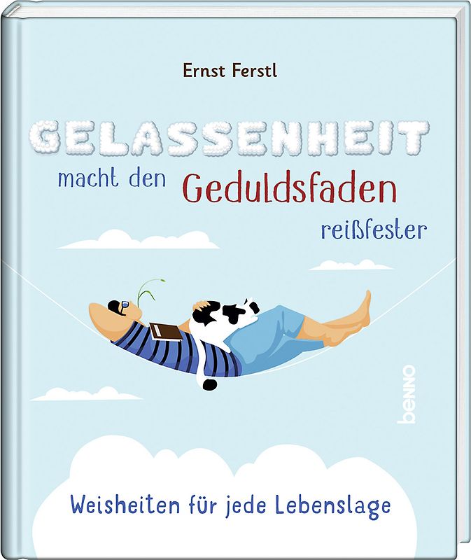 Gelassenheit macht den Geduldsfaden reißfester