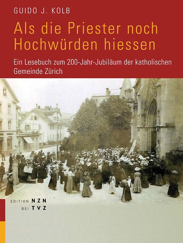 Als die Priester noch Hochwürden hiessen