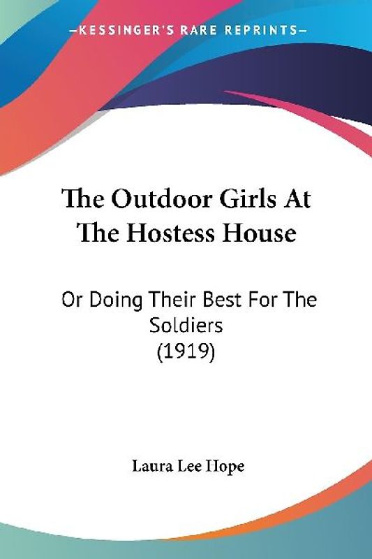 The Outdoor Girls At The Hostess House