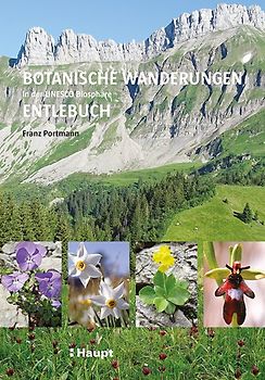 Botanische Wanderungen in der UNESCO Biosphäre Entlebuch
