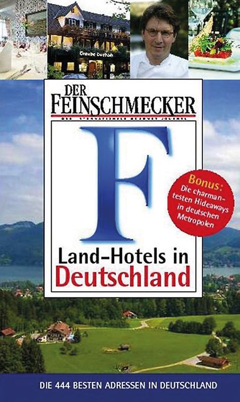 DER FEINSCHMECKER Guide Landhotels in Deutschland
