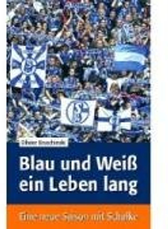 Blau und Weiß ein Leben lang