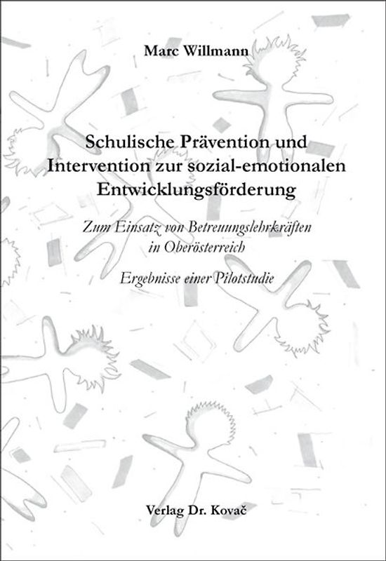 Schulische Prävention und Intervention zur sozial-emotionalen Entwicklungsförderung