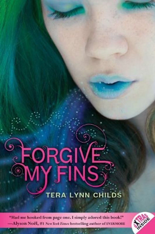 Forgive My Fins - Tera Lynn Childs