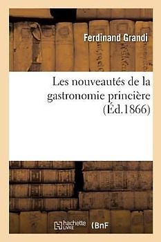 Les Nouveautés de la Gastronomie Princière