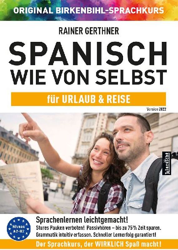 Spanisch wie von selbst für Urlaub & Reise (ORIGINAL BIRKENBIHL)