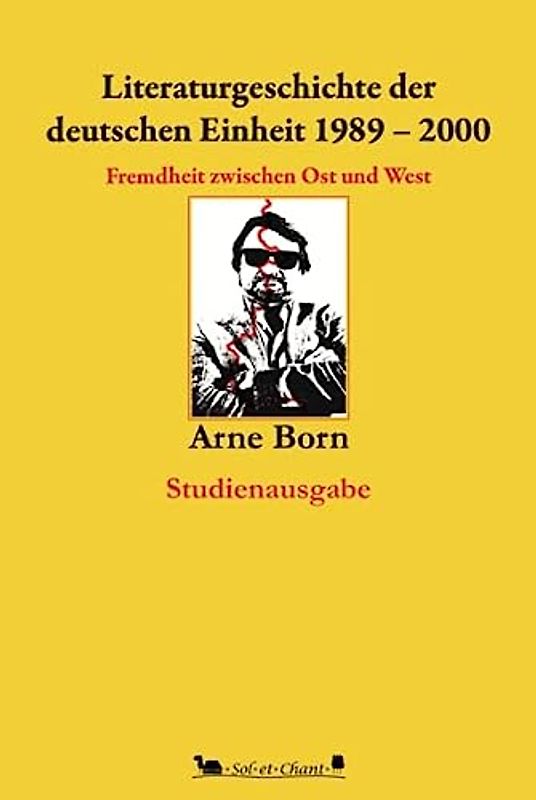 Literaturgeschichte der deutschen Einheit 1989-2000