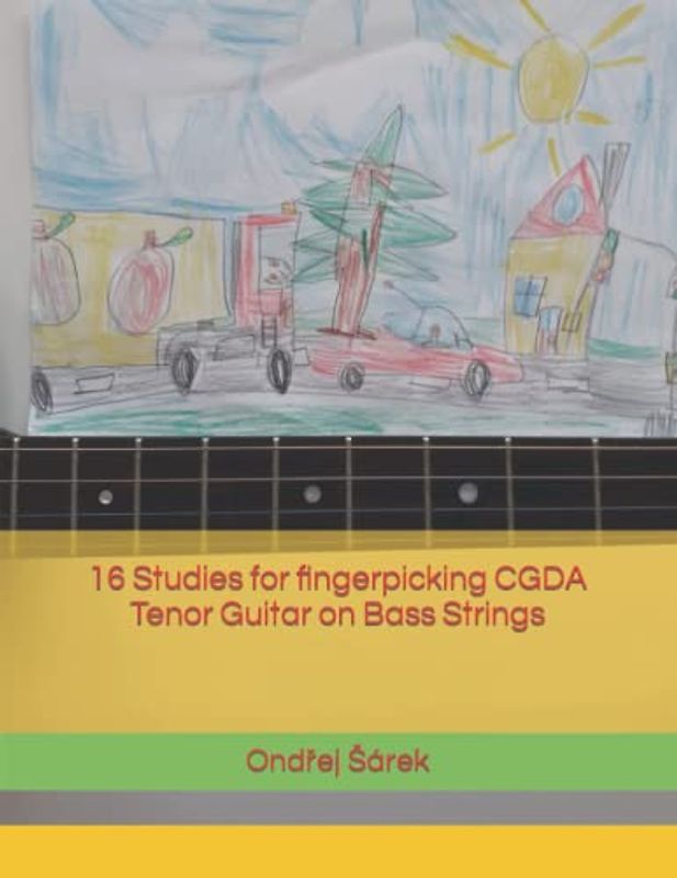 16 Studies for fingerpicking CGDA Tenor Guitar on Bass Strings