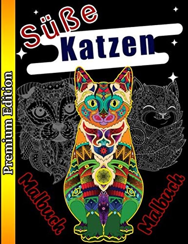 Malbuch süße Katzen: Kreatives Malbuch Katzen, Stressabbauende Designs für Erwachsene, Entspannung, Malbuch für erwachsene Katzenliebhaber