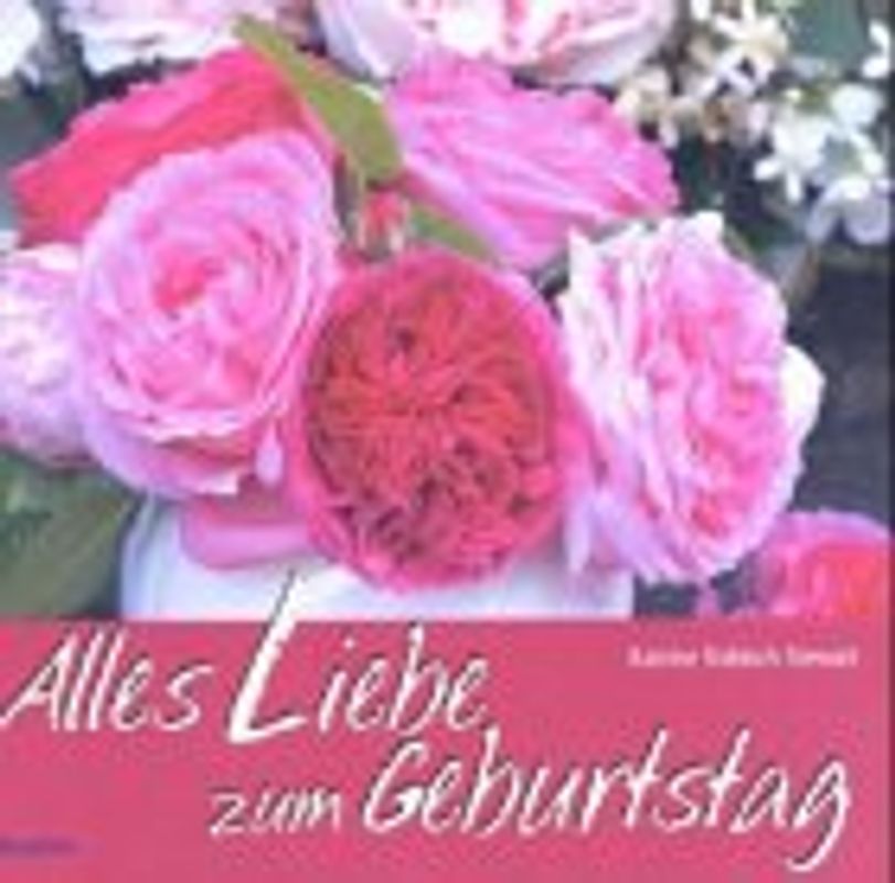 Alles Liebe zum Geburtstag