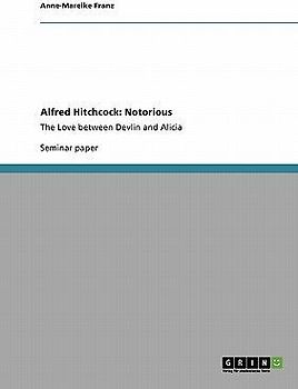 Alfred Hitchcock: Notorious