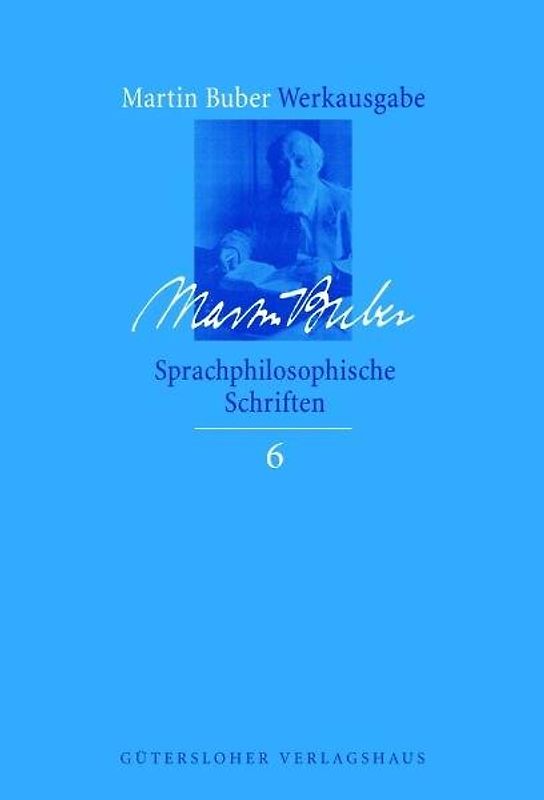 Martin Buber-Werkausgabe (MBW) / Sprachphilosophische Schriften