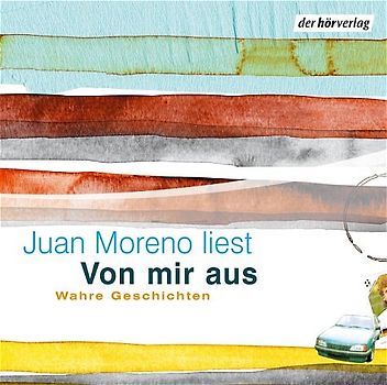 Von mir aus - Wahre Geschichten