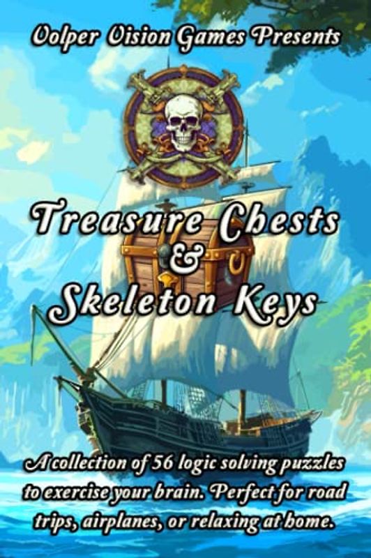 Treasure Chests and Skeleton Keys: by Volper Vision Games