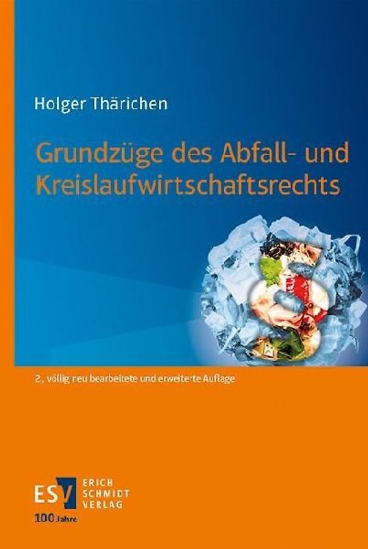 Grundzüge des Abfall- und Kreislaufwirtschaftsrechts