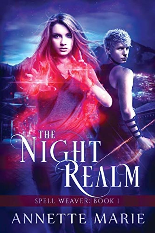 The Night Realm (Spell Weaver, Band 1)