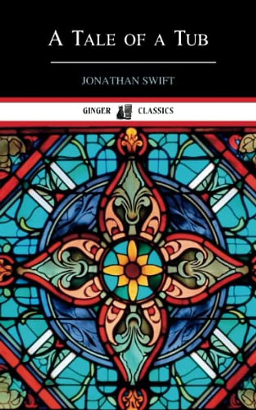 A Tale of a Tub: The 1704 Classic