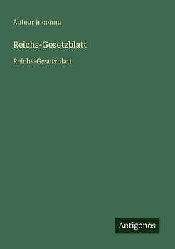 Reichs-Gesetzblatt